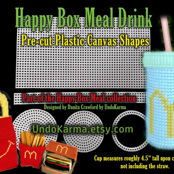 DRINK Cup add-on to HAPPY Box MEAL Collection set Pre-Cut Plastic Canvas Shapes Cut-Outs Cut Outs Soda Cup Box Like McDonalds Kids Toys Toy