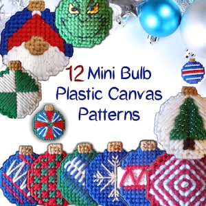 12 CHRISTMAS Bulbs PLASTIC CANVAS Pattern Mini Bulbs Gnome Grinch Christmas Tree Snowflake Kaleidoscope Ornaments Gift Tags Digital Pattern