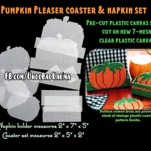 May include: Pumpkin Pleaser coaster and napkin set featuring pre-cut clear 7-mesh plastic canvas shapes. The napkin holder measures 2 inches by 7 inches by 5 inches, and the coaster set measures 2 inches by 5 inches by 2 inches. Includes text.
