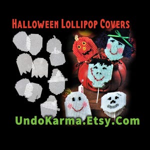 May include: Image features Halloween-themed lollipop covers in various designs, including ghosts, a pumpkin, and Frankenstein's monster. The covers are made of white plastic canvas and are displayed against a black background. Text reads "Halloween Lollipop Covers" and "UndoKarma.Etsy.com".