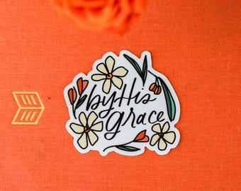 By His Grace, In His Strength – Christian Sticker, Waterproof Vinyl Art (3x3)