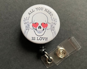 Valentine Skeleton Badge Holder, Retractable ID Badge Reel, All You Need Is Love, Heart