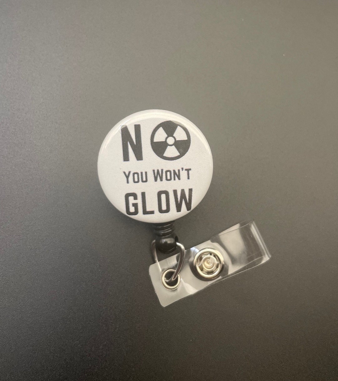 No You Won't Glow Retractable ID Badge Holder Reel Xray - Etsy