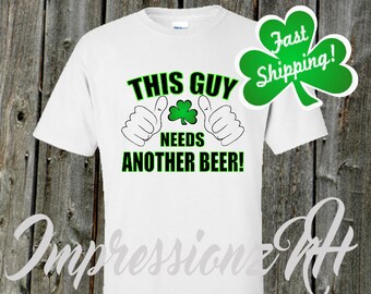 Funny St. Patrick's Day Beer shirt - beer shirt