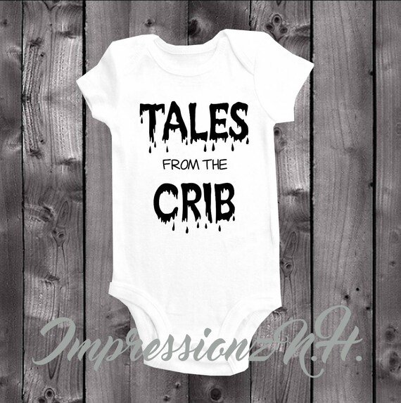 Funny Halloween onesie and bodysuit - Tales from the Crib, funny parody