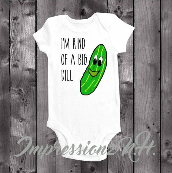 I'm Kind Of A Big Dill - Funny Pickle Shirts I'm Kind Of A Big Dill - Funny Pickle Shirts