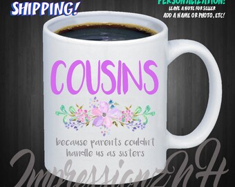 Cousins mug - Cousins gift - gift for cousin