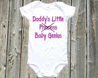 Baby Genius - funny one-piece bodysuit shirt, daddy's princess, baby genius