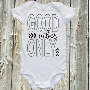 Inspirational Baby onesie and bodysuit - Good vibes only