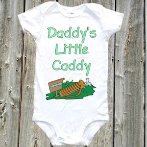 Daddy Little Caddy baby one-piece bodysuit shirt