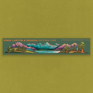 May include: A rectangular sticker featuring a colorful landscape of Kings Canyon & Sequoia National Park. The design includes mountains, a lake, and trees, with text that reads "KINGS CANYON & SEQUOIA NATIONAL PARK" and "hydrascapestickers.com". The color palette includes shades of green, blue, purple, and orange.