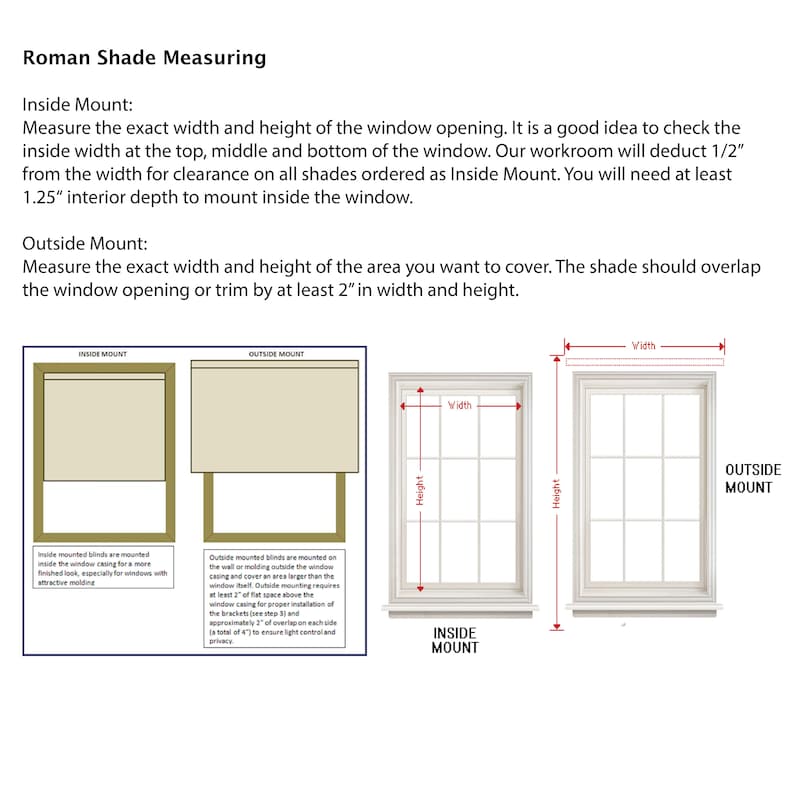 May include: Diagram illustrating how to measure for Roman shades, including inside and outside mount options. The image shows windows with labeled dimensions for width and height, and text explaining the measurement process. The text includes the phrase "Roman Shade Measuring."