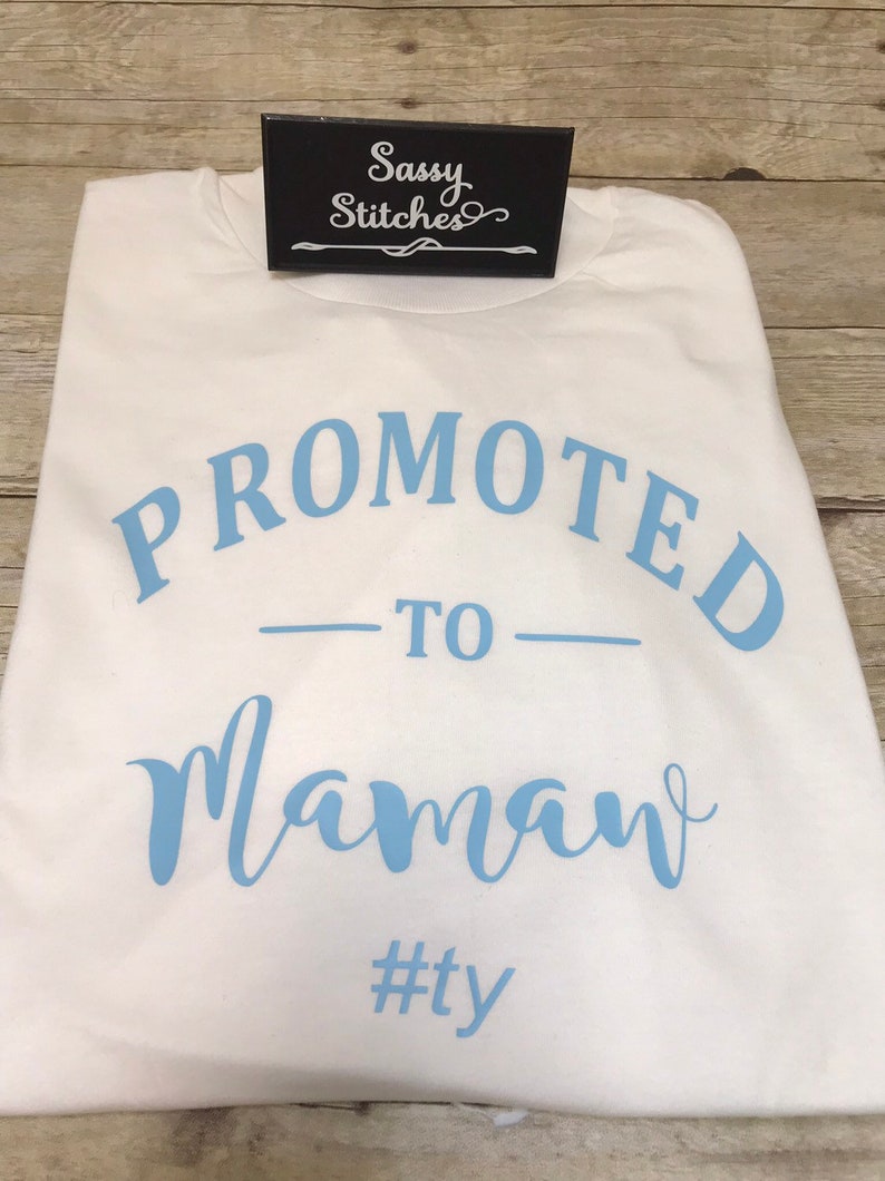 Promoted to grandparent shirt, promoted to mamaw, promoted to nonnie, delivery shirts, promoted to nana, grandparents shirts image 9