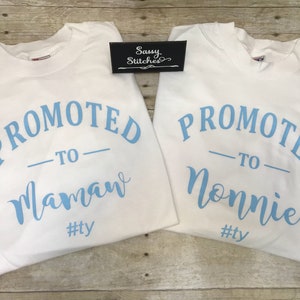 Promoted to grandparent shirt, promoted to mamaw, promoted to nonnie, delivery shirts, promoted to nana, grandparents shirts image 1