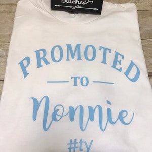 Promoted to grandparent shirt, promoted to mamaw, promoted to nonnie, delivery shirts, promoted to nana, grandparents shirts image 5