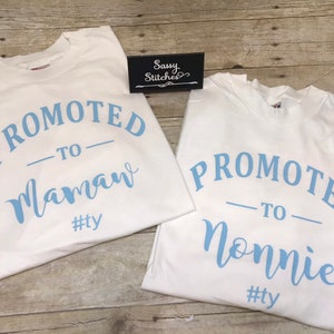 Promoted to grandparent shirt, promoted to mamaw, promoted to nonnie, delivery shirts, promoted to nana, grandparents shirts image 2