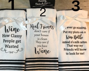 Kitchen Towels, towels with wine sayings, decorative kitchen towels, towel set, kitchen towel set, wine towels, kitchen decor , kitchen