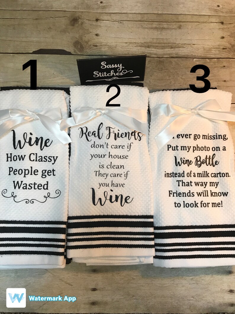 Kitchen Towels, towels with wine sayings, decorative kitchen towels, towel set, kitchen towel set, wine towels, kitchen decor , kitchen image 1