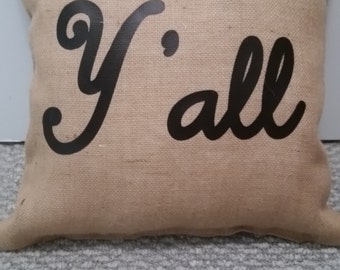 Y'all pillows, burlap pillows, pillow covers, home decor, decorative pillows, bedroom pillows, pillows for the home