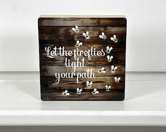 Let  the Fireflies Light Your Path, Fireflies Sign, Camping Sign, Cottage Sign, Camping Block, Square Block Sign, Square Block, Pat Isaac
