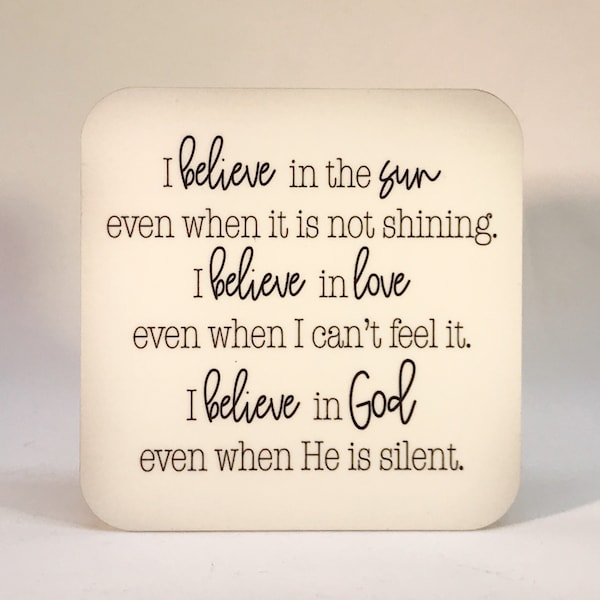 I Believe in the Sun Tile, I Believe in Love, I believe in God, I Believe Decor Decor, 4" Aluminum Tile, Confirmation Gift, Under 10, Isaac