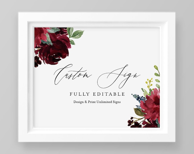 Boho Wedding Sign Template, INSTANT DOWNLOAD, 100% Editable Text, Create Unlimited Signs, Printable, Merlot Florals, 5x7, 8x10 #062-118CS