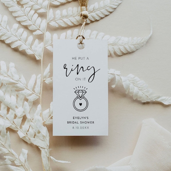 He Put a Ring On it Tag, Modern Favor Tag for Bridal Shower or Wedding, Minimalist Thank You Tag, Editable, Printable, Templett #0031-224FT