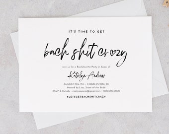 Bachelorette Party Invitation & Itinerary, Agenda, Bach Shit Crazy, 100% Editable Template, Instant Download, Modern Calligraphy #090-133BP
