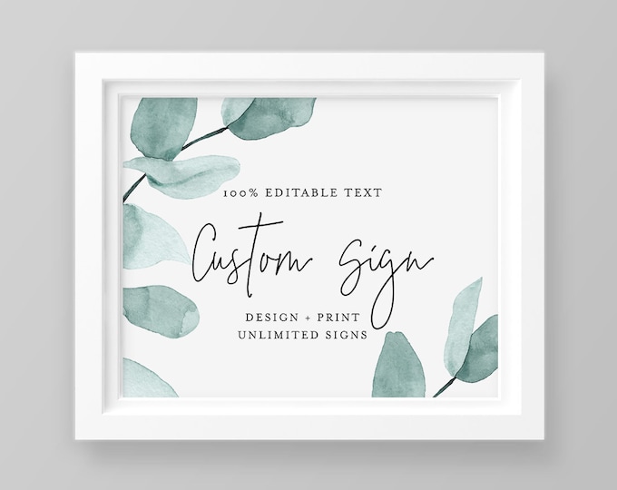 Wedding Sign Template, INSTANT DOWNLOAD, Self-Editing Template, Create Unlimited Signs, Printable, Eucalyptus Greenery, 5x7, 8x10 #049-116CS