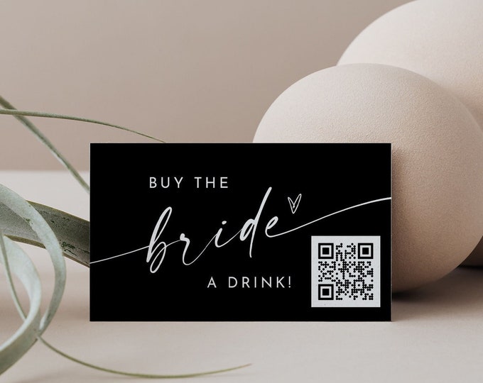 Buy the Bride a Drink, Bachelorette Venmo Card, Paypal, QR Code, Cash App Sticker, Ticket, Editable, Instant Download, Templett #0034B-108DC