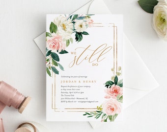 Vow Renewal Invitation Template, INSTANT DOWNLOAD, Printable Wedding Anniversary Invite, We Still Do, 100% Editable, DIY, Floral #043-113VR