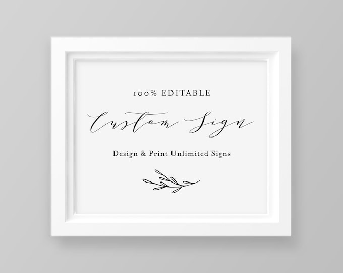 Unlimited Wedding Sign Template, 100% Editable, Custom Modern Sign, DIY Printable Tabletop Signs, INSTANT DOWNLOAD, 5x7, 8x10 #037-120CS