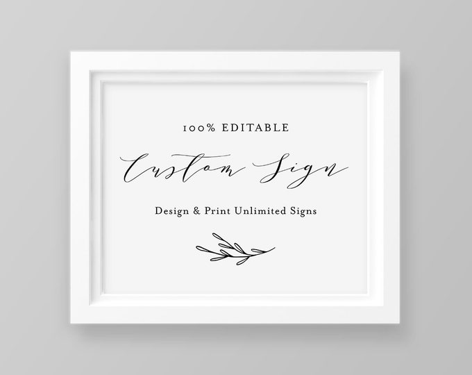 Unlimited Wedding Sign Template, 100% Editable, Custom Modern Sign, DIY Printable Tabletop Signs, INSTANT DOWNLOAD, 5x7, 8x10 #037-120CS