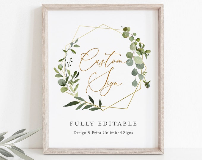 Self-Editing Wedding Sign Template, Design & Create Any Sign Unlimited Times, INSTANT DOWNLOAD, Printable Greenery Custom Signs #056-117CS