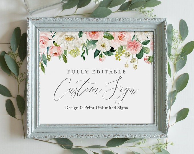 Wedding Sign Template, INSTANT DOWNLOAD, Self-Editing Template, Create Unlimited Signs, Printable, Blush Florals, Boho, Greenery #043-112CS