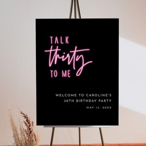 30th Birthday Party Welcome Sign, Talk Thirty to Me, Neon, 100% Editable Template, Printable, Instant Download, Templett #078-292LS