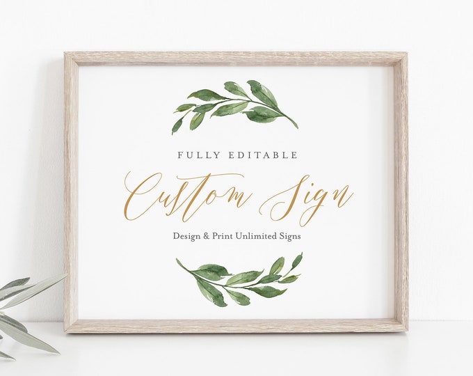 Editable Sign Template, Design & Create Unlimited Times, Custom Wedding Sign, Greenery and Gold, INSTANT DOWNLOAD, Templett #067-141CS