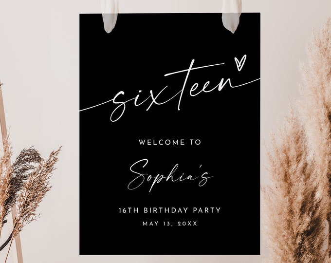 Sweet 16 Birthday Party Welcome Sign, Classic Black, Sixteen, 16th, Editable Template, Printable, Instant Download, Templett #0034B-329LS