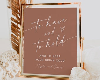 To Have and To Hold, Drink Cooler, Can Cozy Favor Sign, Bohemian Wedding Koozie, Editable Template, Instant Download, Templett  #0034T-53S