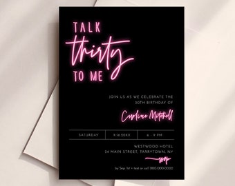 30th Birthday Invite, Talk Thirty To Me, Neon Birthday, Modern Birthday Party, 100% Editable Text, Instant, Digital, Templett #078-107BD