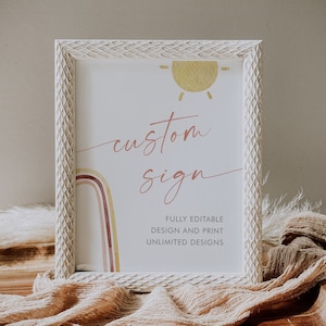 Sun Custom Sign Template, Boho Rainbow Birthday, Bridal/Baby Shower Table Sign Unlimited Custom Signs, Editable Text, Templett #0055-216CS