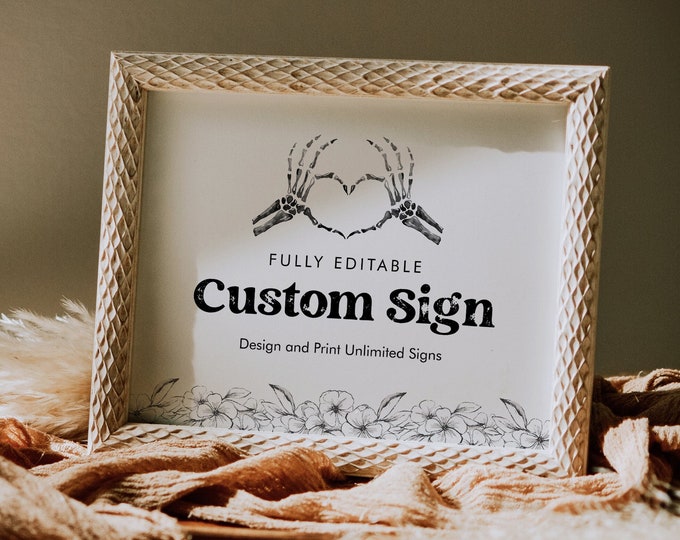 Halloween Custom Sign Template, Skeleton Hand, Bridal Shower, Baby Shower, Unlimited Custom Signs, 100% Editable, Templett #0045-209CS