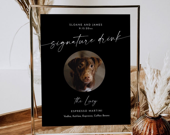 Pet Signature Drink Sign, Dog Signature Cocktail, Minimal Wedding Drink Sign, 1 Photo, Editable Template, Instant, Templett #0034B-24S