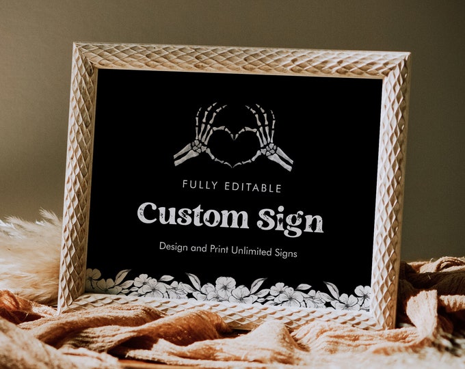 Halloween Custom Sign Template, Skeleton Hand, Bridal Shower, Baby Shower, Unlimited Custom Signs, 100% Editable, Templett #0045-209CS