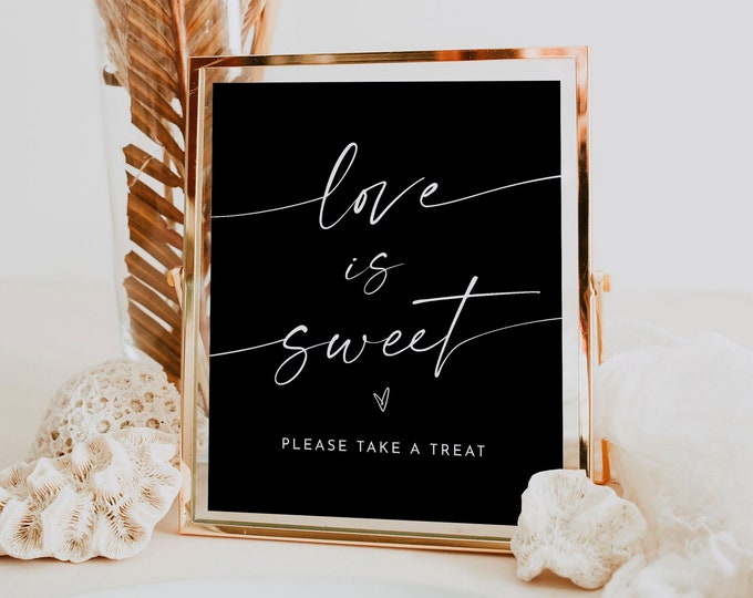 Modern Love Is Sweet Sign, Classic Black Wedding Favors Sign Template, Take A Treat, Printable Favors, Instant, Templett 8x10 #0034B-02S