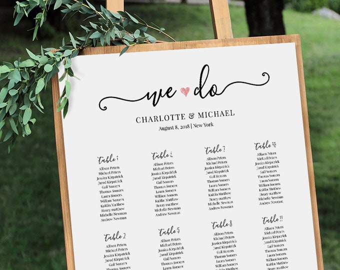 Wedding Seating Chart Sign, Printable, 100% Editable, INSTANT DOWNLOAD, Table Assignment, We Do, 18x24 & 24x36 #030-213SC