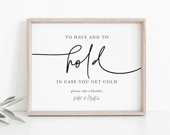 Wedding Blanket Sign, To Have and To Hold, Minimalist Outdoor Wedding, 100% Editable Template, Instant Download, Templett  #0009-26S