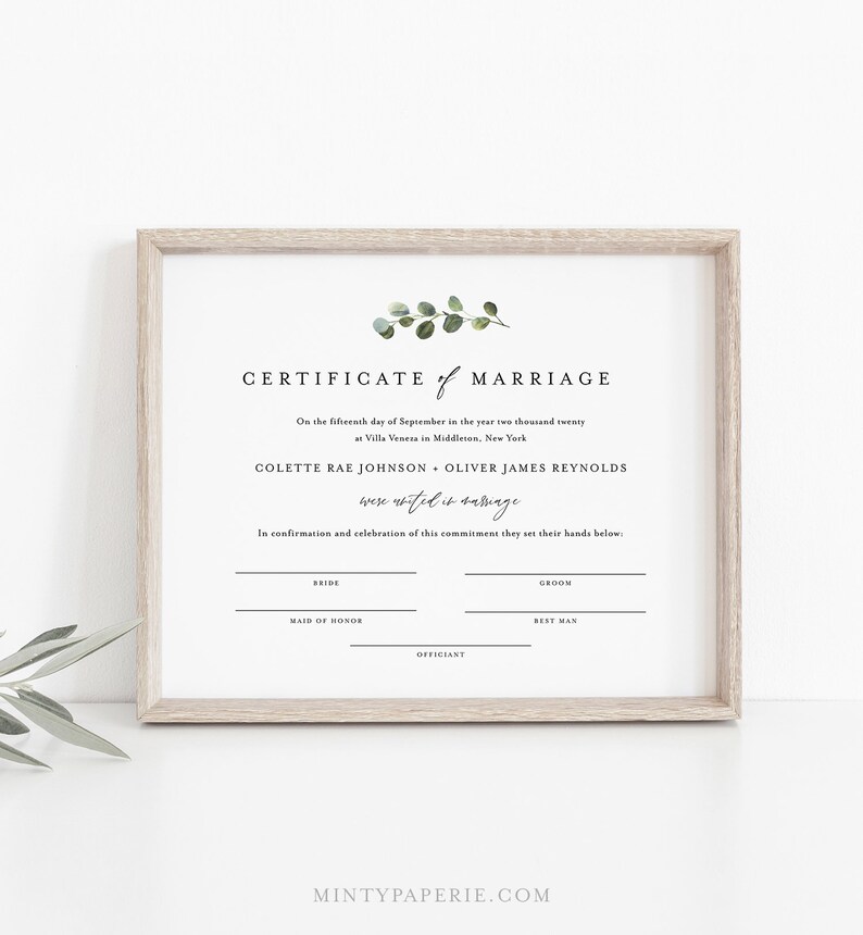 May include: A printable certificate of marriage with a eucalyptus illustration. The text reads "Certificate of Marriage" and includes the date, location, and names of the couple.