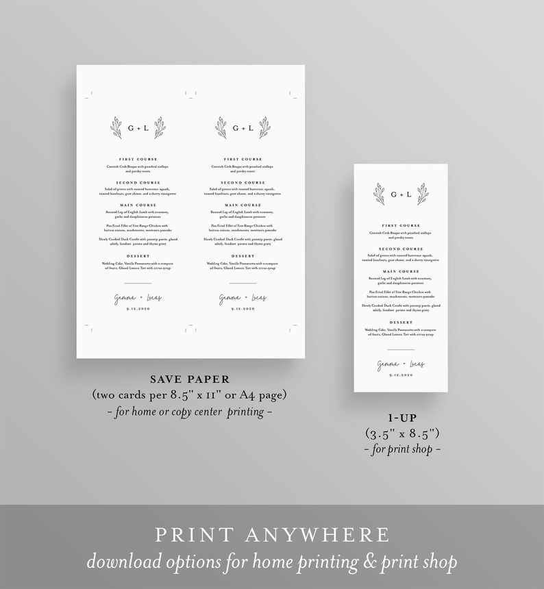 May include: Two printable wedding menu cards with a simple floral design and the text "G+L" and "Genna + Beas 9.12.2020". The cards are 8.5 inches by 11 inches and are for home or copy center printing. The second card is 3.5 inches by 8.5 inches and is for print shop printing.