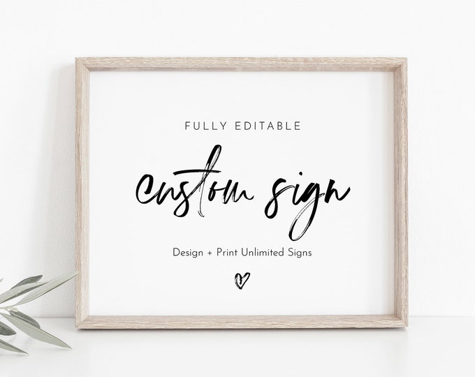 Handwritten Script Custom Sign Template, Minimalist Wedding or Bridal Shower Table Sign, Create Any Sign, Templett, 5x7, 8x10 #090-185CS